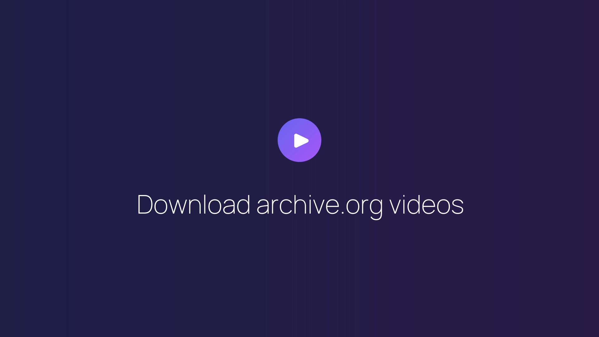 Download archive.org videos featured image