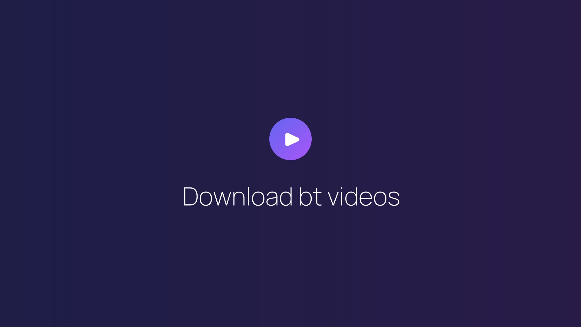 Download bt videos featured image