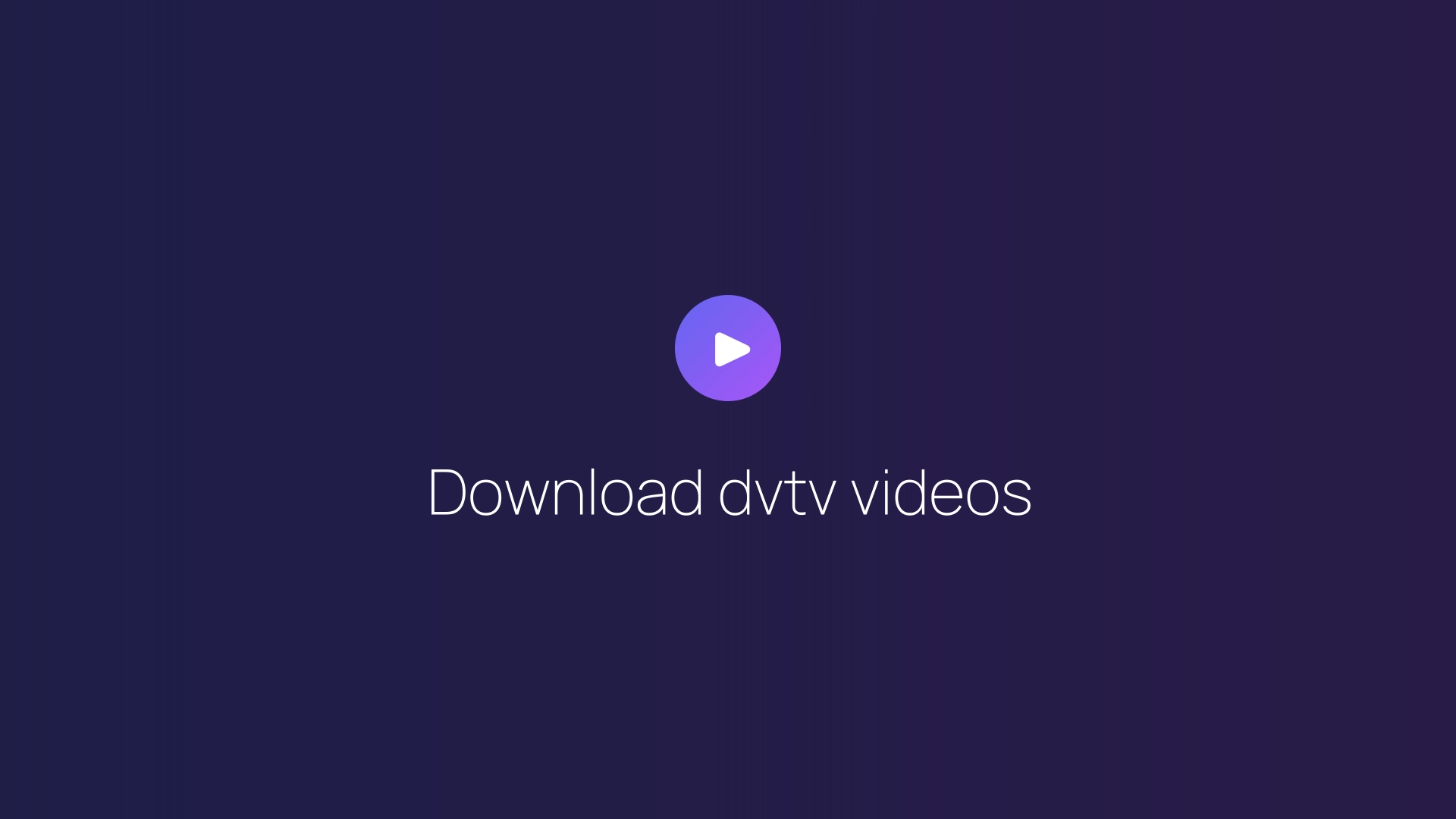 Download dvtv videos featured image