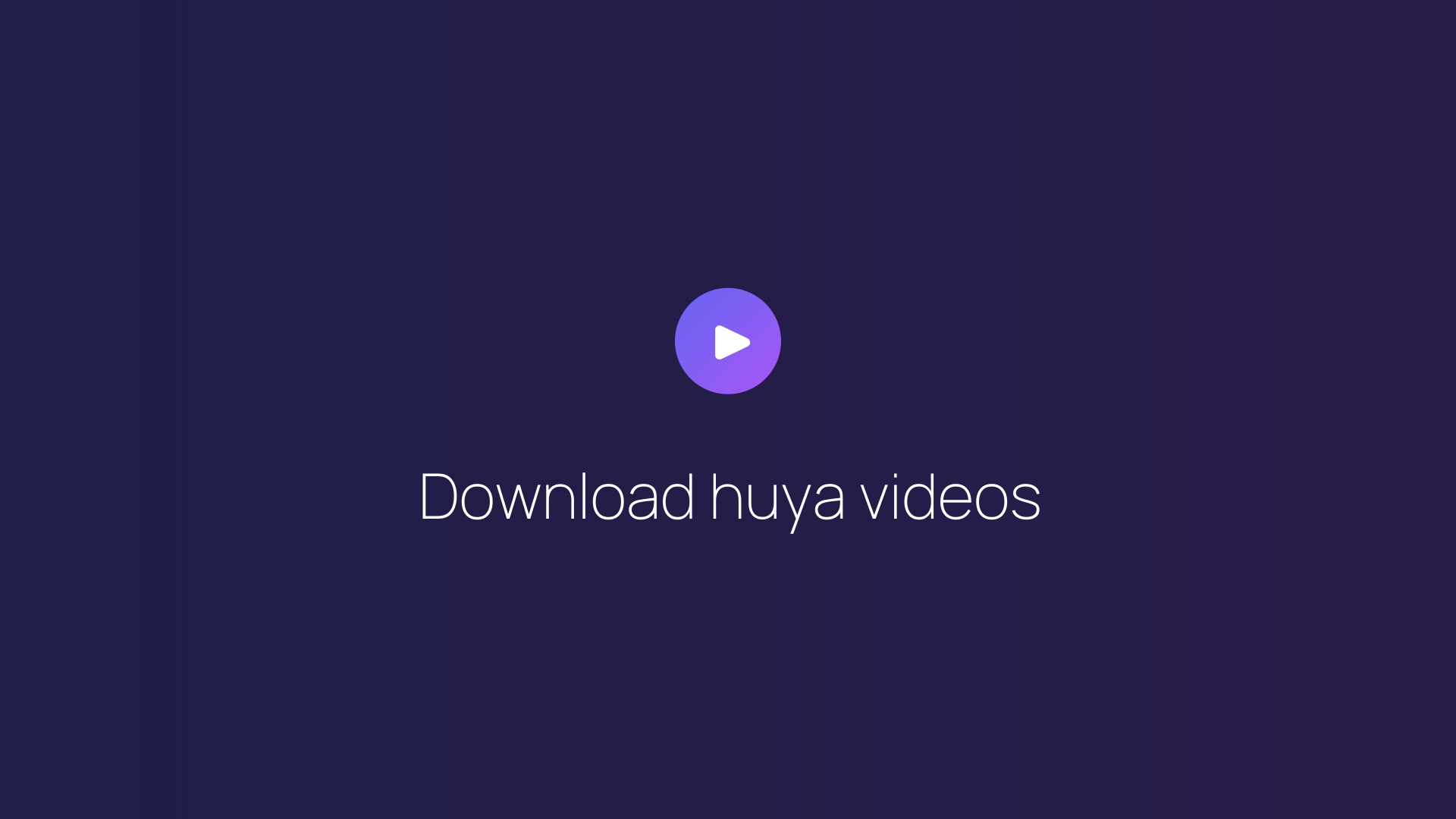 Download huya videos featured image