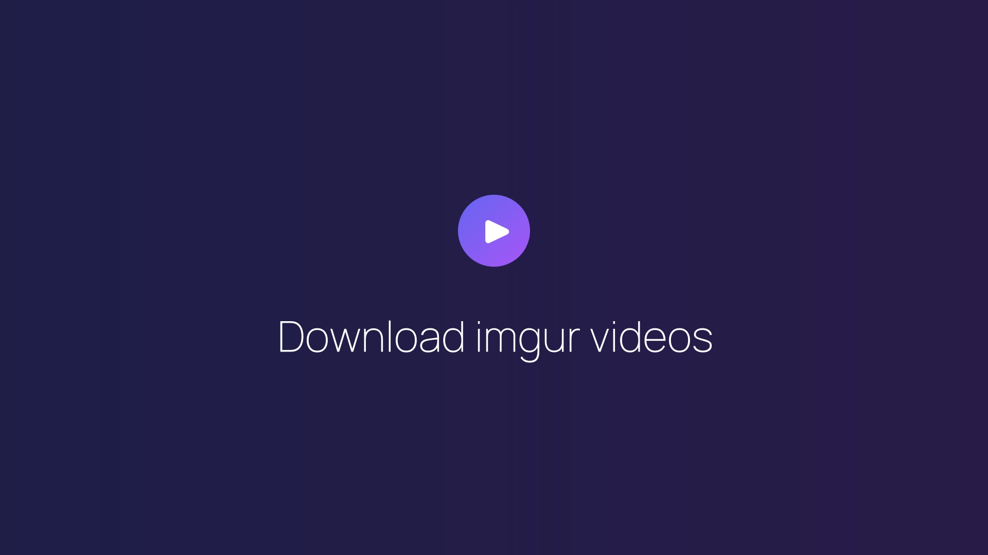 Download imgur videos featured image