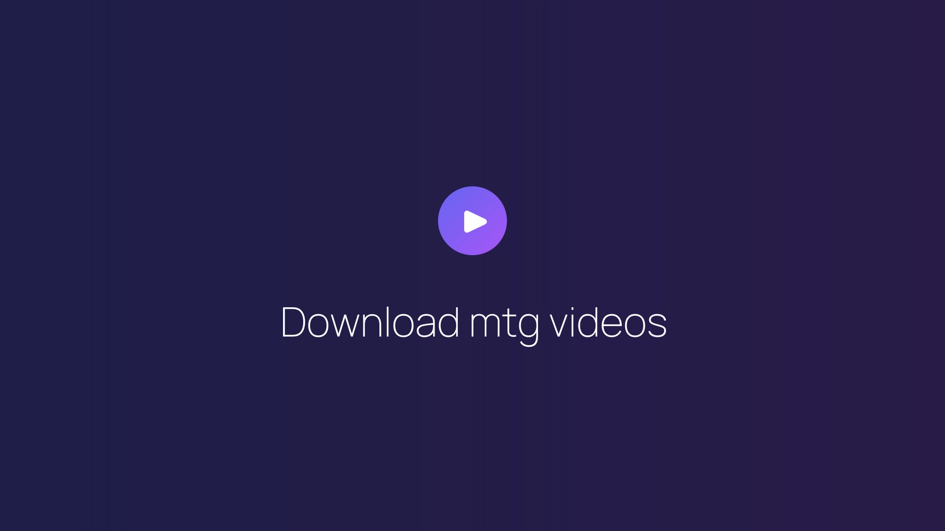 Download mtg videos featured image