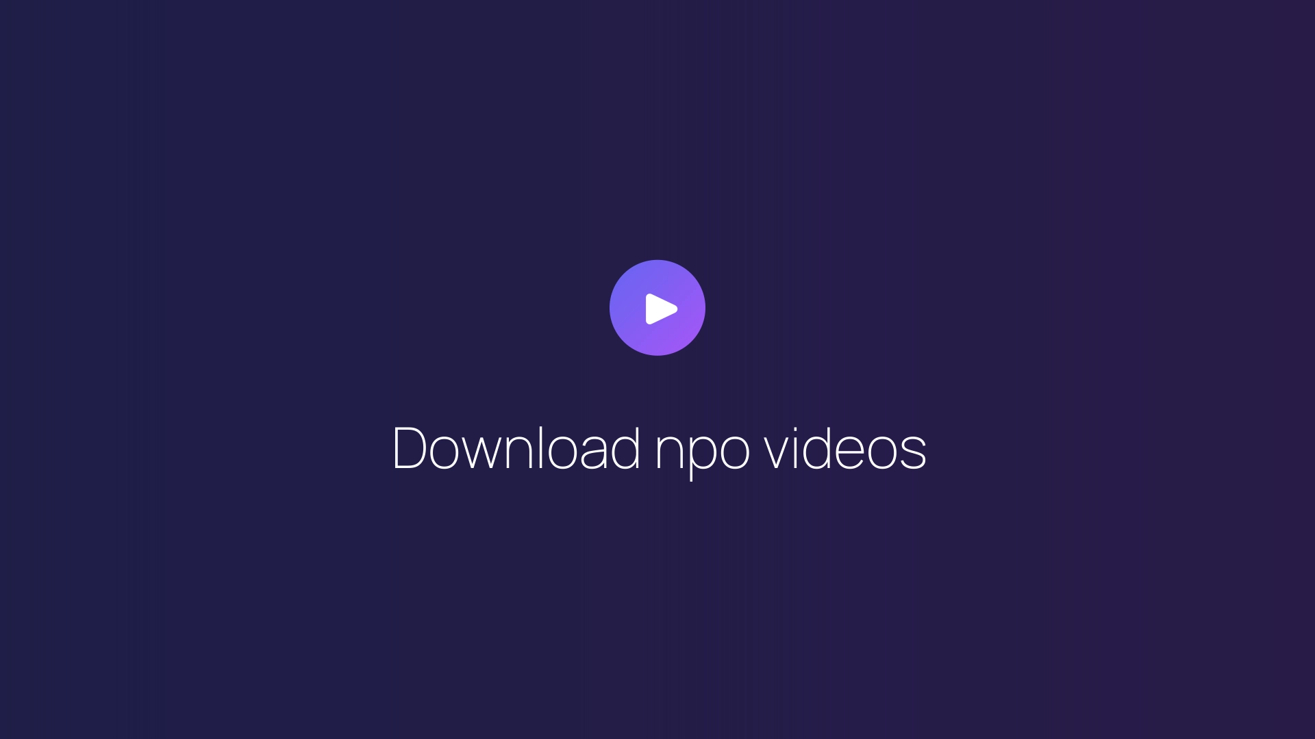 Download npo videos featured image