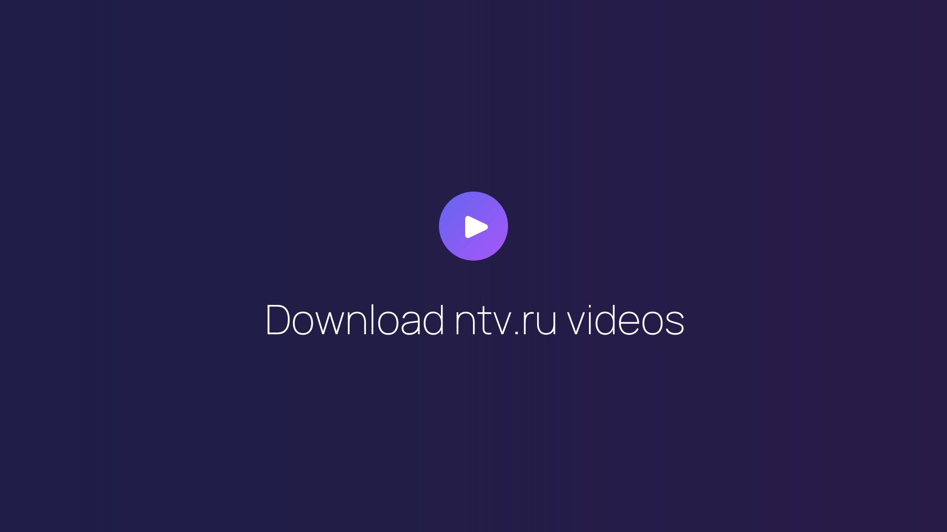 Download ntv.ru videos featured image