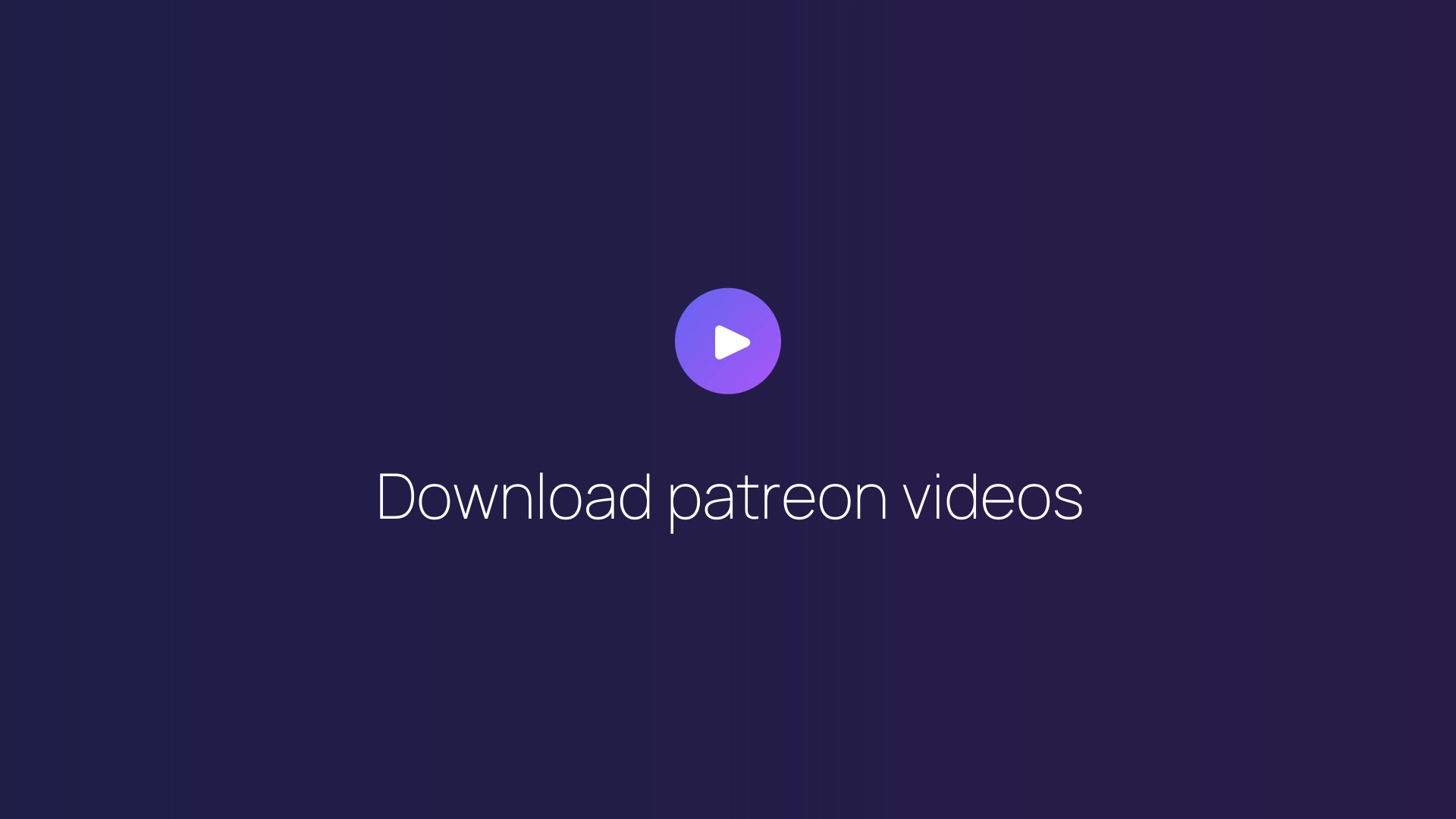Download patreon videos featured image