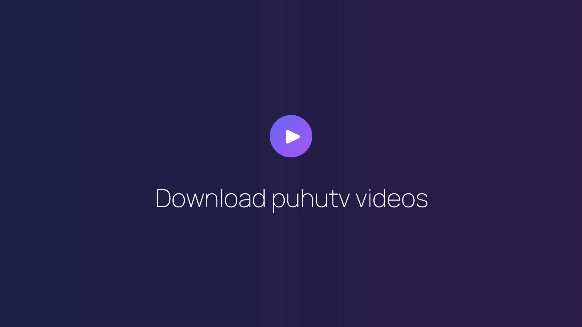 Download puhutv videos featured image