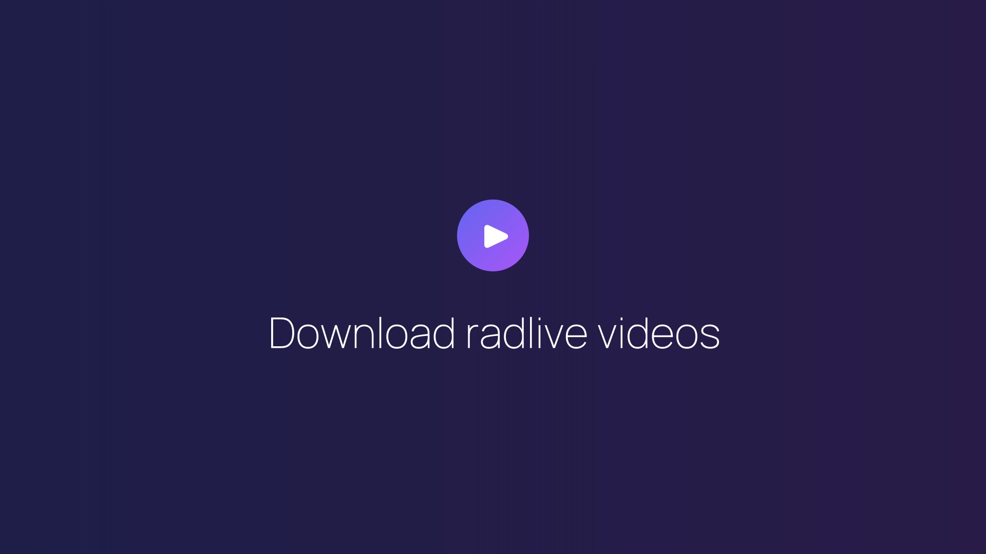 Download radlive videos featured image