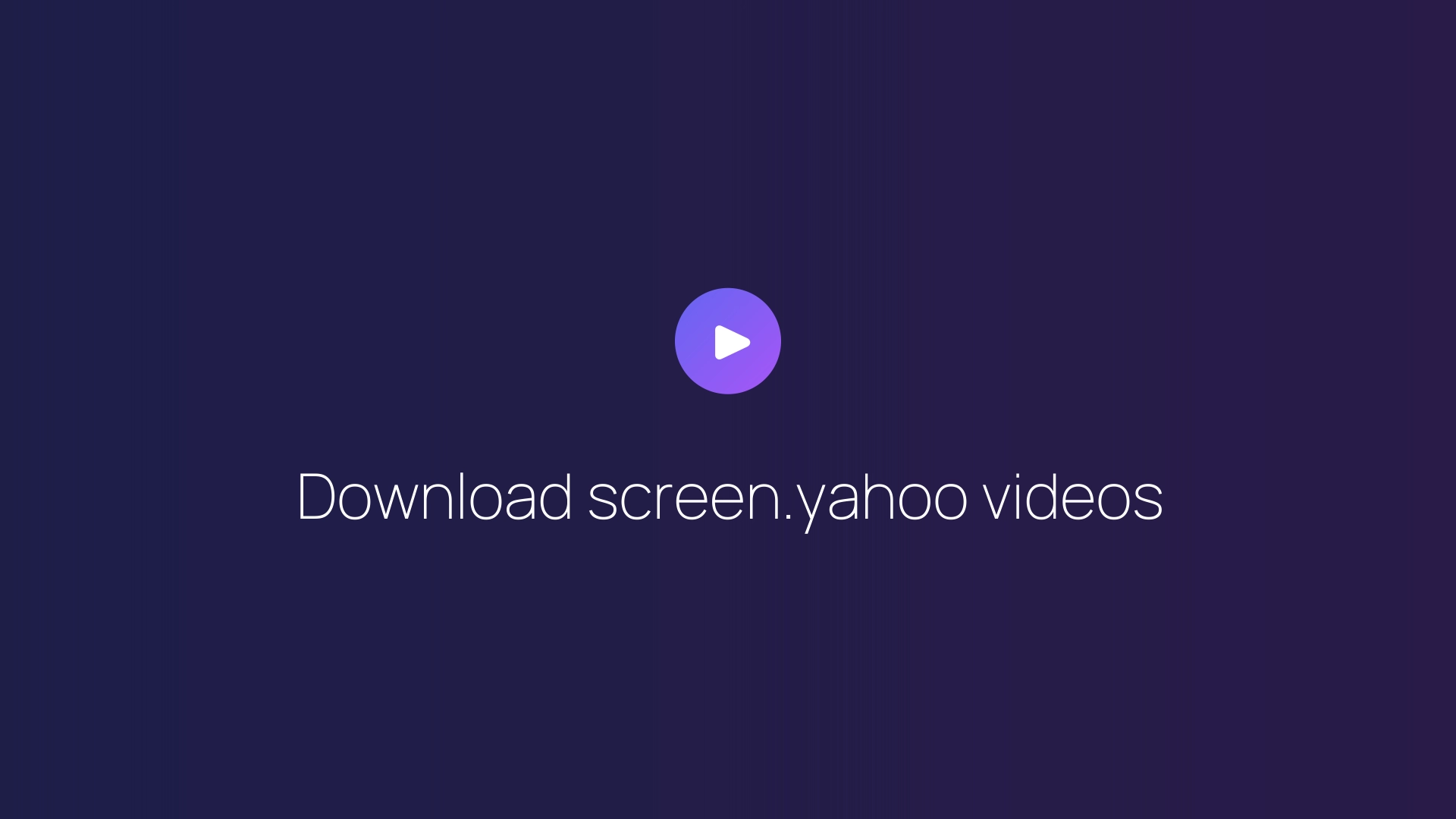 Download screen.yahoo videos featured image