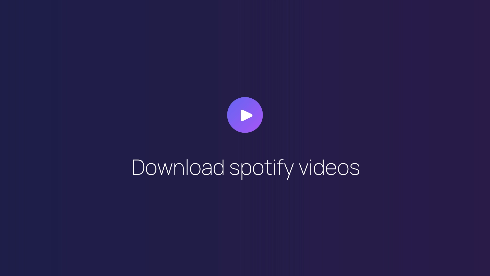 Download spotify videos featured image