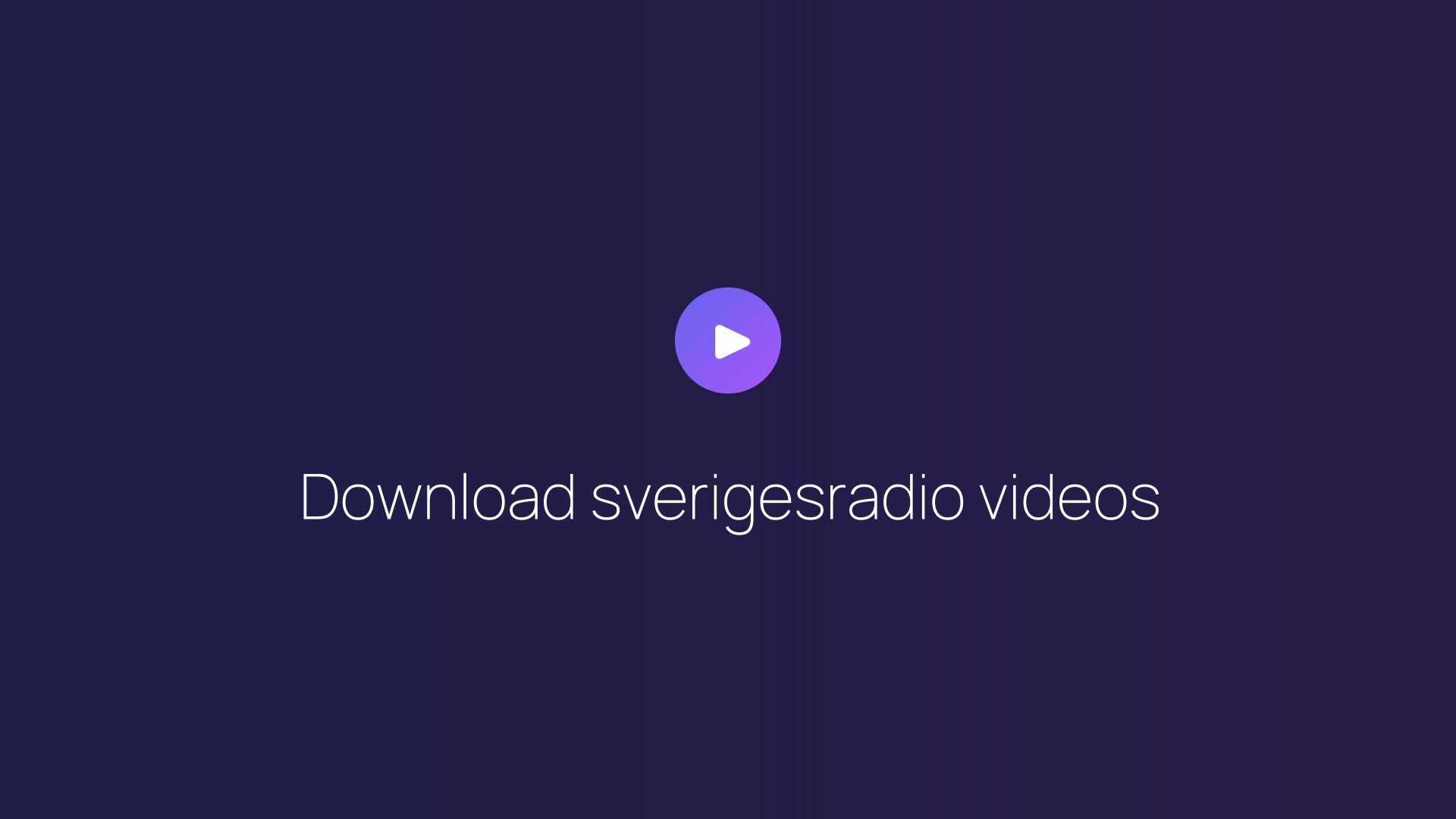 Download sverigesradio videos featured image