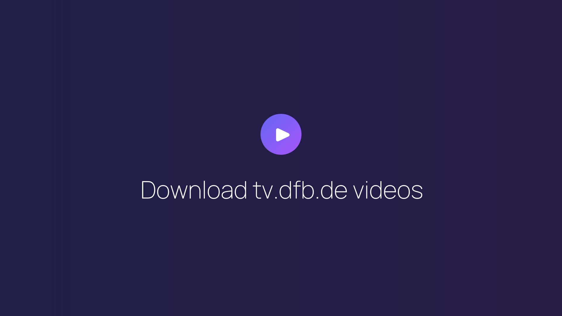 Download tv.dfb.de videos featured image