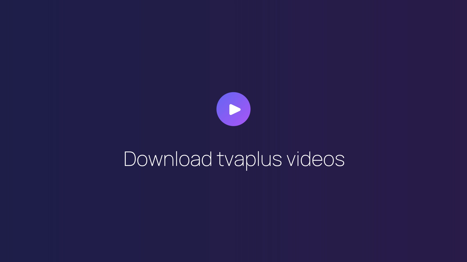 Download tvaplus videos featured image