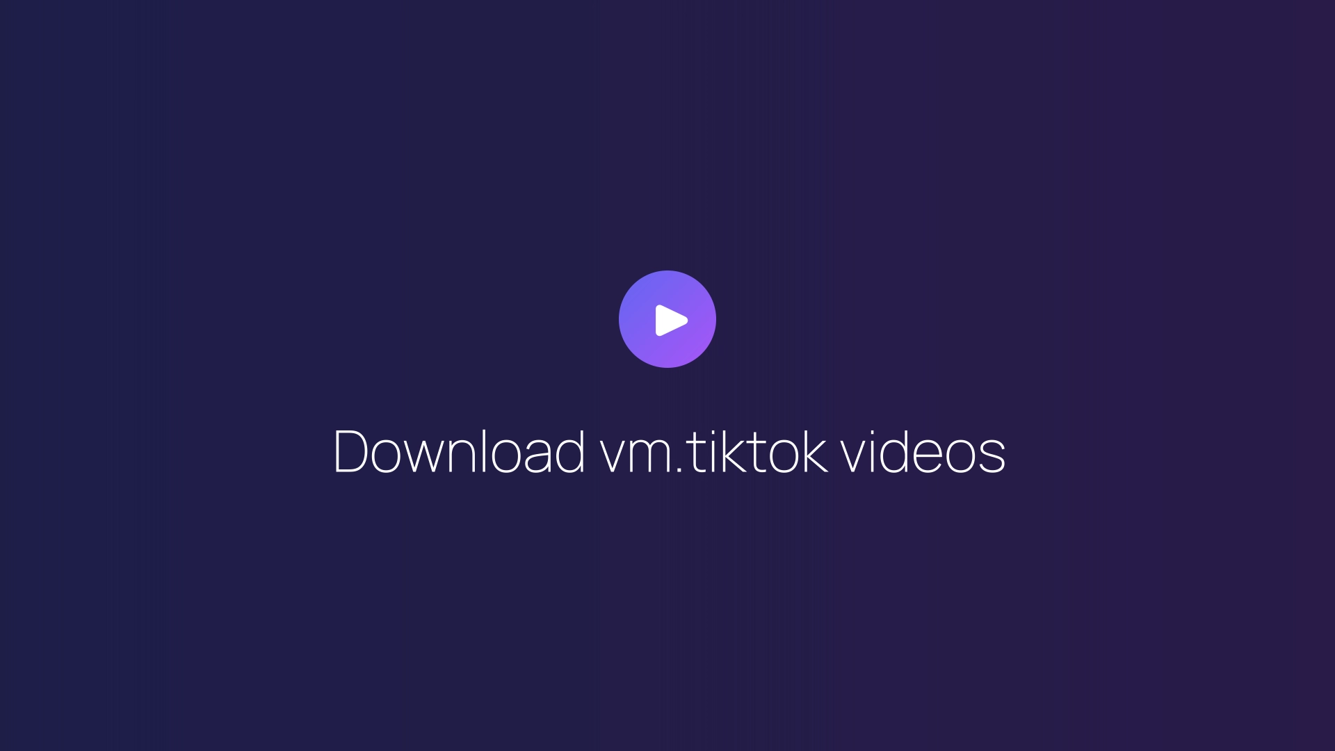 Download vm.tiktok videos featured image
