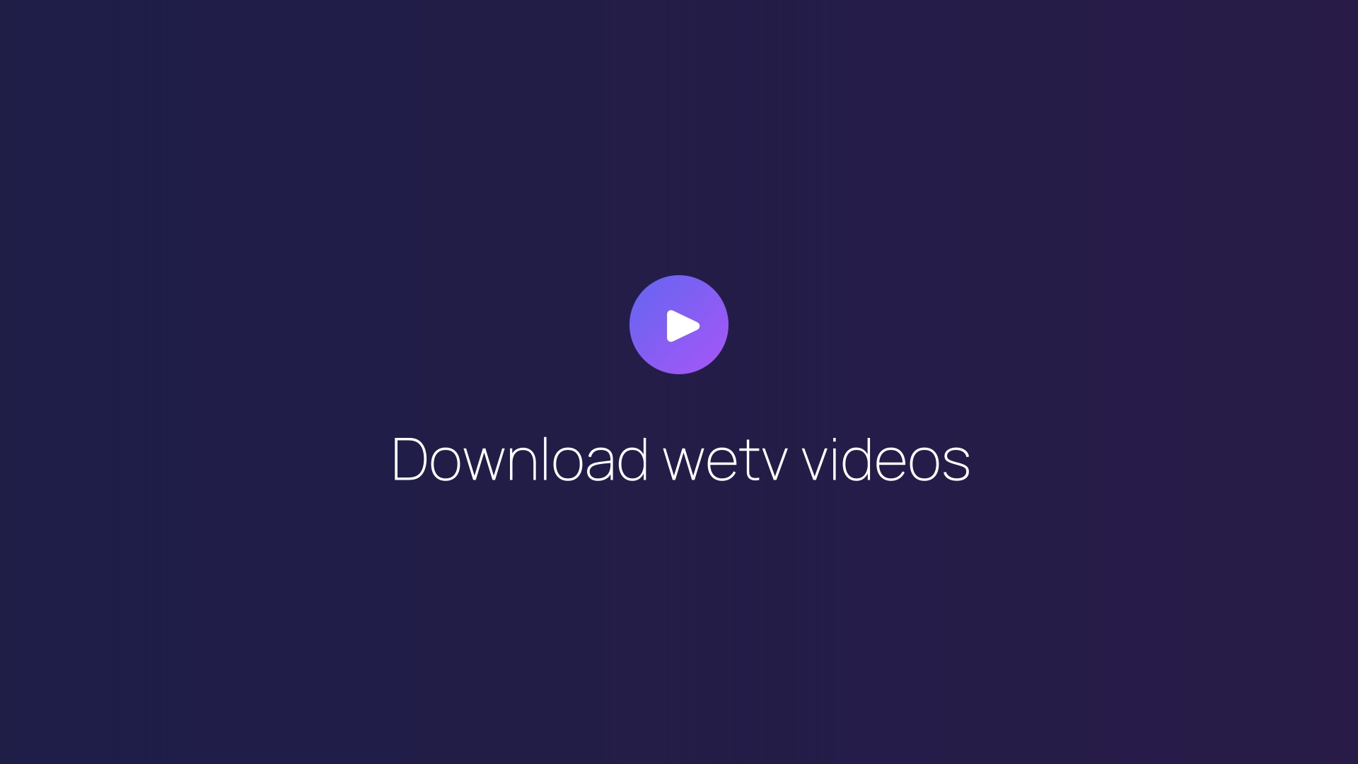 Download wetv videos featured image