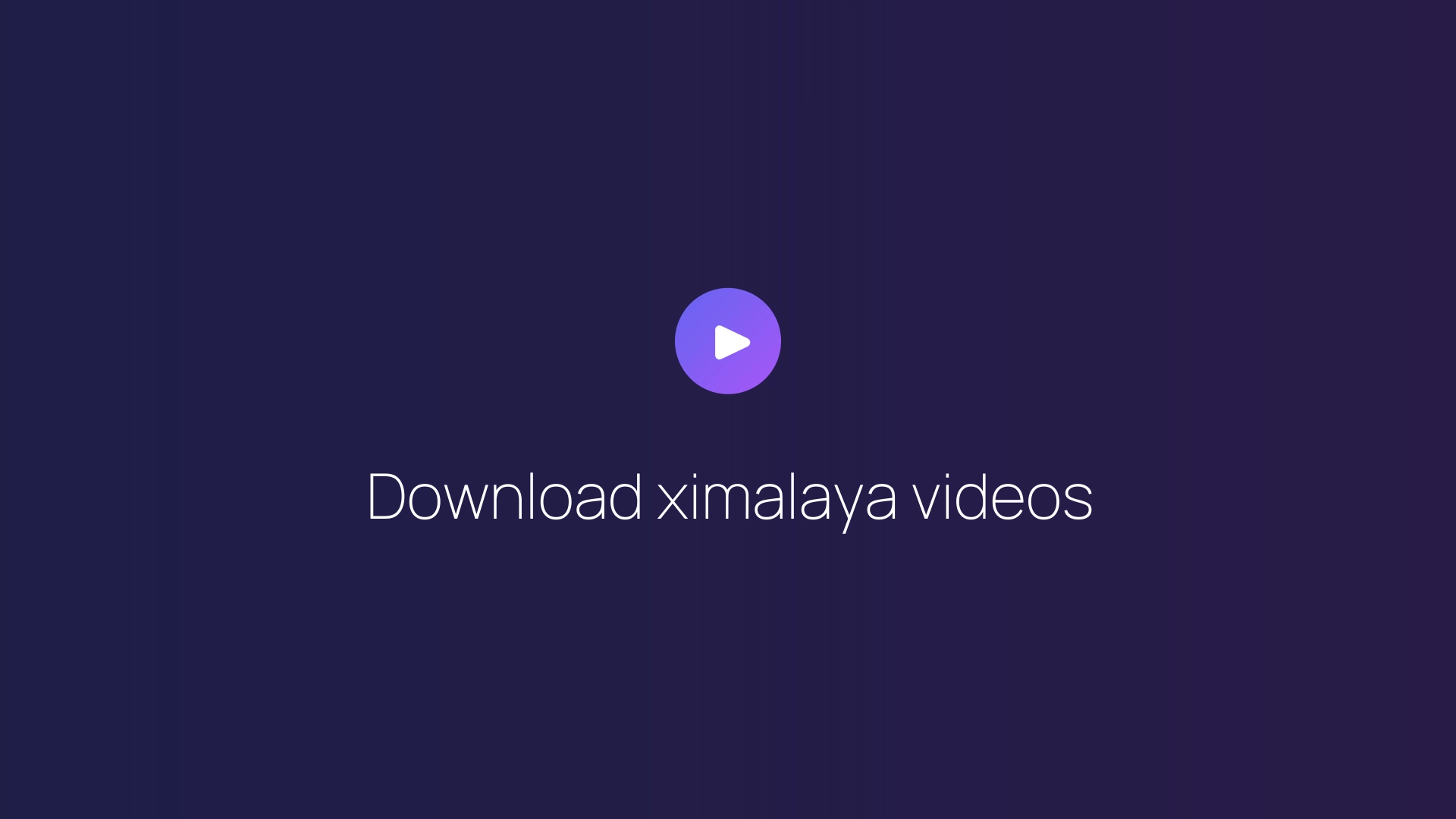 Download ximalaya videos featured image
